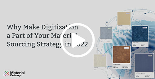 Webinar: Why Make Digitization a Part of Your Material Sourcing Strategy in 2022